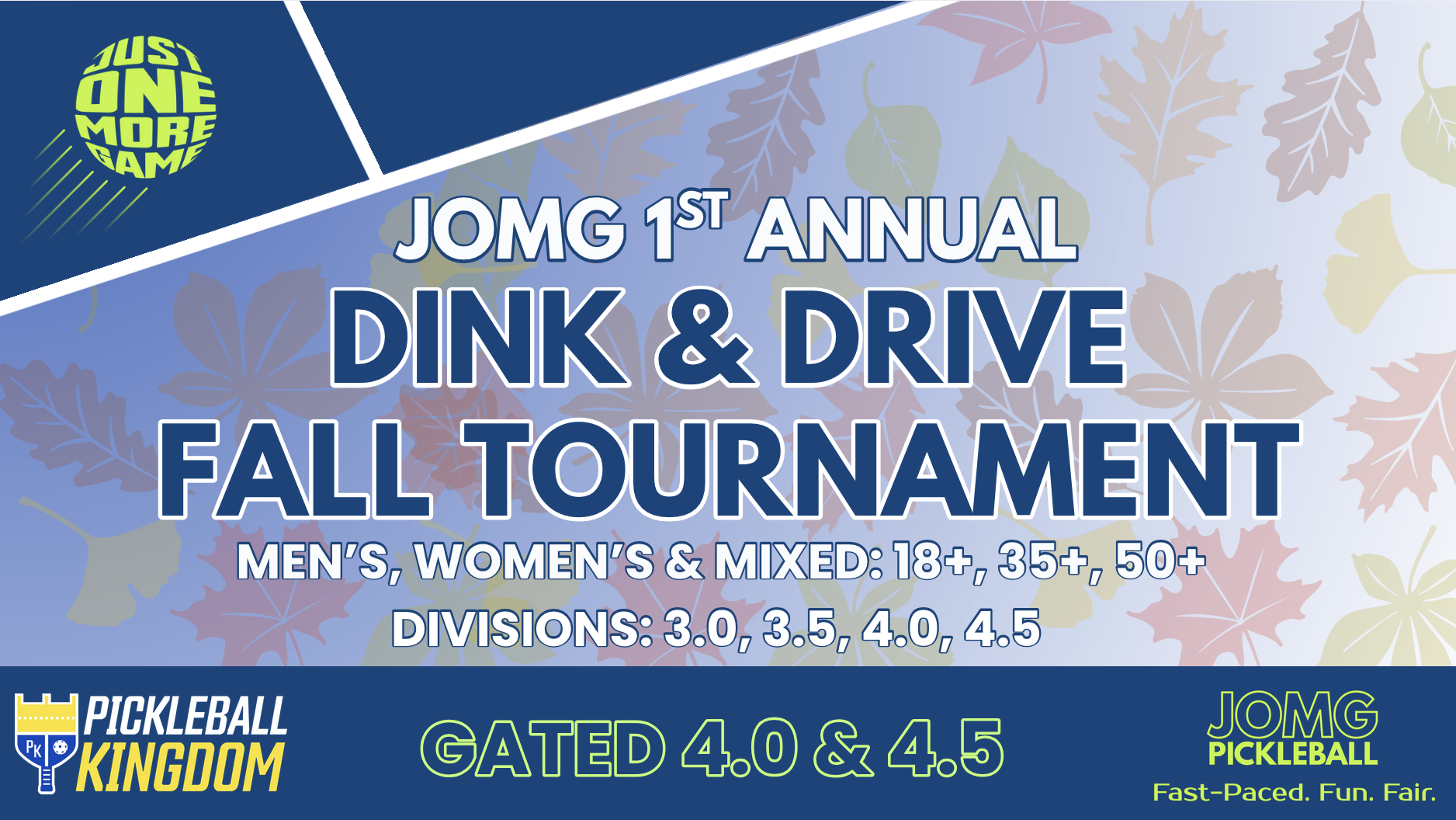 JOMG 'Dink & Drive' Fall Tournament @ Pickleball Kingdom, Pflugerville, TX