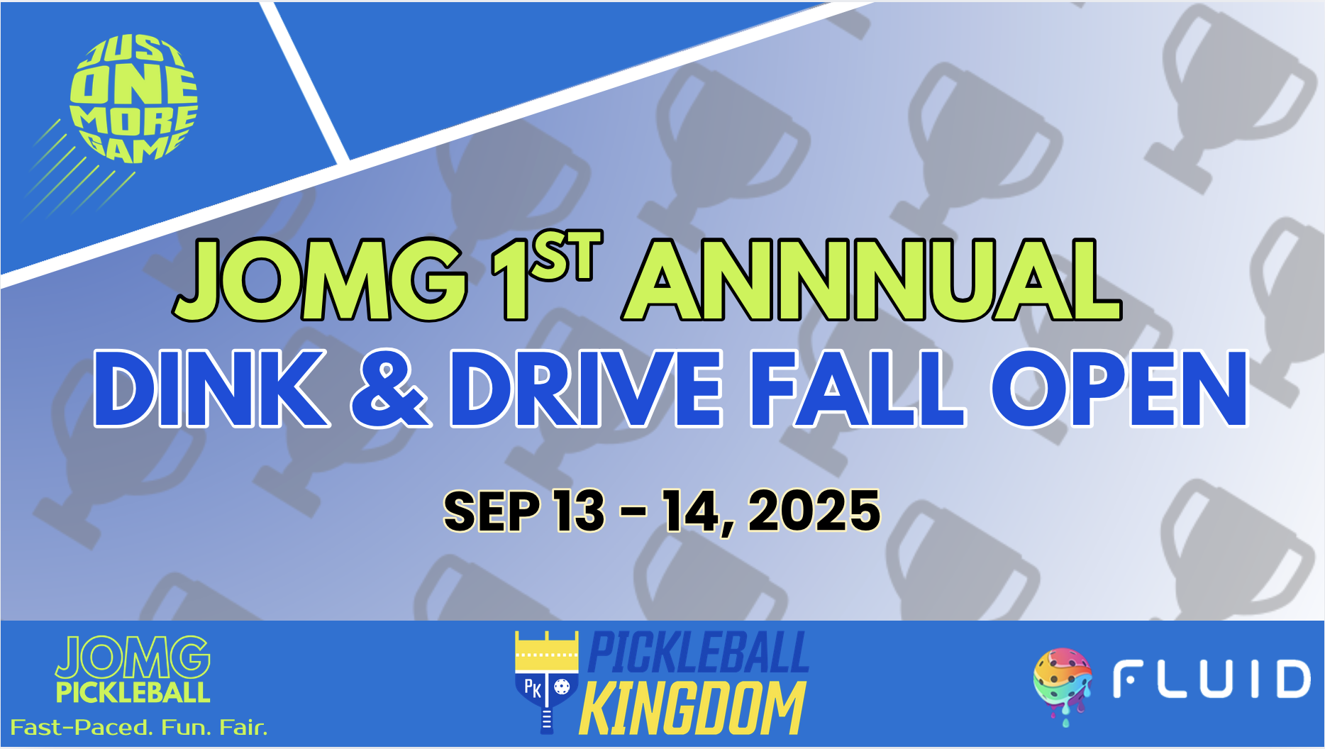 JOMG Dink & Drive Fall Open